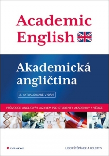ACADEMIC ENGLISH-AKADEMICKÁ ANGLIČTINA-2.AKTUALIZ.VYDÁNÍ