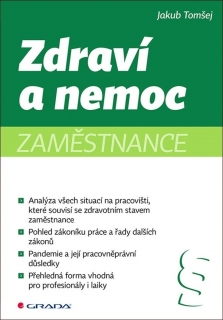 ZDRAVÍ A NEMOC ZAMĚSTNANCE