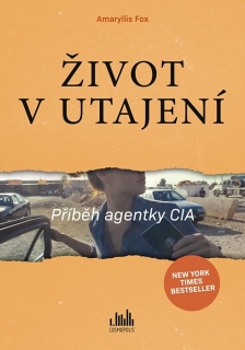 ŽIVOT V UTAJENÍ
