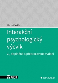 INTERAKČNÍ PSYCHOLOGICKÝ VÝCVIK-2.DOPL.A PŘEPR.VYD.