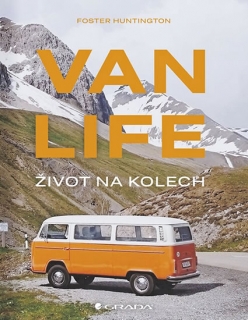 VAN LIFE   ŽIVOT NA KOLECH