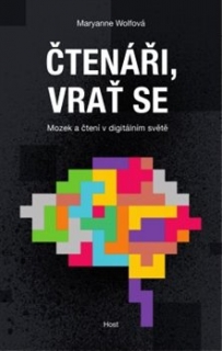 ČTENÁŘI, VRAŤ SE - MOZEK A ČTENÍ V DIGIT