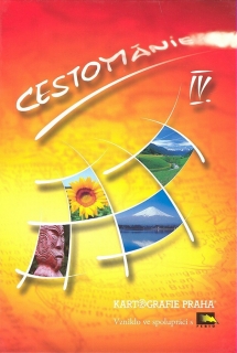 CESTOMÁNIE IV