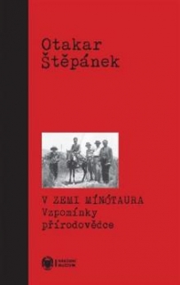 V ZEMI MÍNÓTAURA      VZPOMÍNKY PŘÍRODOVĚDCE