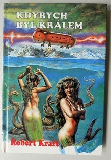 KDYBYCH BYL KRÁLEM-50% SLEVA