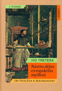 NÁSTIN DĚJIN EVROPSKÉHO MYŠLENÍ