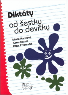 DIKTÁTY OD ŠESTKY DO DEVÍTKY
