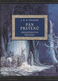 PÁN PRSTENŮ 1 SPOLEČENSTVO PRSTENU    ILUSTRACE ALAN LEE