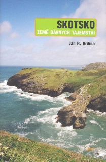 SKOTSKO-ZEMĚ DÁVNÝCH TAJEMSTVÍ