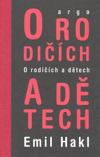 O RODIČÍCH A DĚTECH