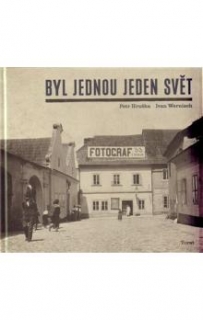 BYL JEDNOU JEDEN SVĚT