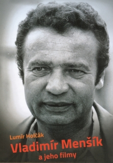VLADIMÍR MENŠÍK A JEHO FILMY