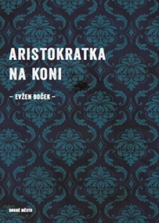 ARISTOKRATKA NA KONI