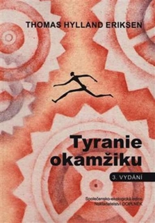TYRANIE OKAMŽIKU