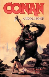 CONAN A ÚDOLÍ BOHŮ 50% SLEVA