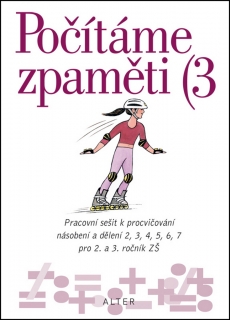 POČÍTÁME ZPAMĚTI 3 PRO 2. ROČNÍK ZŠ