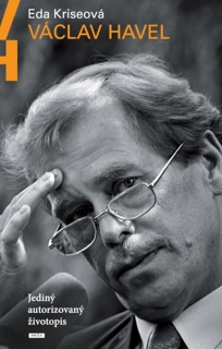 VÁCLAV HAVEL-JEDINÝ AUTORIZOVANÝ ŽIVOTOPIS-ROZŠ.A REVID.VYD.