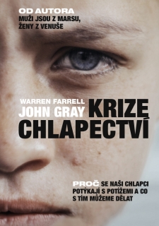 KRIZE CHLAPECTVÍ - PROČ SE NAŠI CHLAPCI