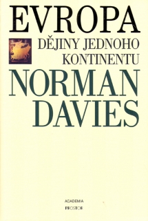EVROPA-DĚJINY JEDNOHO KONTINENTU                 PROSTOR