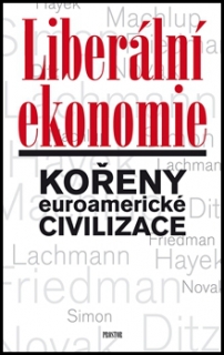 LIBERÁLNÍ EKONOMIE  KOŘENY EUROAMERICKÉ CIVIZACE