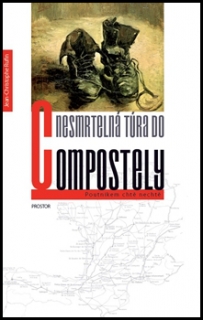 NESMRTELNÁ TÚRA DO COMPOSTELY