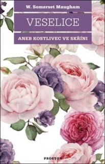 VESELICE ANEB KOSTLIVEC VE SKŘÍNI-2.VYD.