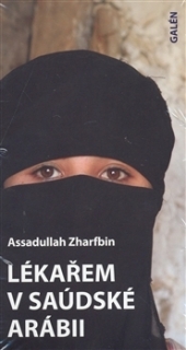 LÉKAŘEM V SAUDSKÉ ARÁBII
