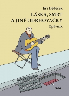 LÁSKA, SMRT A JINÉ ODRHOVAČKY