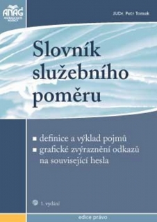SLOVNÍK SLUŽEBNÍHO POMĚRU