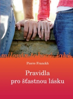 PRAVIDLA PRO ŠŤASTNOU LÁSKU