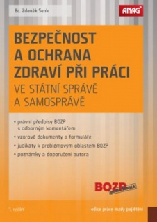 BEZPEČNOST A OCHRANA ZDRAVÍ PŘI PRÁCI VE STÁTNÍ SPRÁVĚ