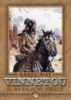 VINNETOU II NA VÁLEČNÉ STEZCE
