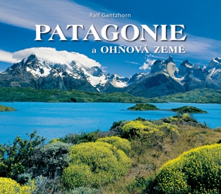 PATAGONIE A OHŇOVÁ ZEMĚ