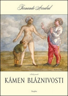 KÁMEN BLÁZNIVOSTI ANEB KNIHA PANICKÁ O LIDSKÉM OBJEVOVÁNÍ