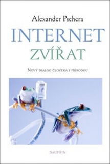 INTERNET ZVÍŘAT   NOVÝ DIALOG ČLOVĚKA S PŘÍRODOU