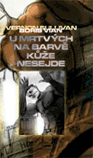 U MRTVÝCH NA BARVĚ KŮŽE NEZÁLEŽÍ