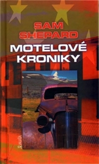 MOTELOVÉ KRONIKY