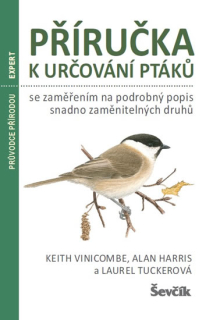 PŘÍRUČKA K URČOVÁNÍ PTÁKŮ SE ZAMĚŘENÍM NA PODROBNÝ POPIS...