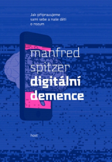 DIGITÁLNÍ DEMENCE
