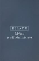 MÝTUS O VĚČNÉM NÁVRATU