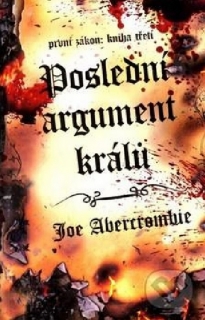 POSLEDNÍ ARGUMENT KRÁLŮ 3 PRVNÍ ZÁKON