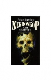 NEKROSKOP XIII-MSTITELÉ   KNIHA 3.POBOČKA E