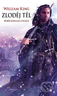 ZLODĚJ TĚL 1 PŘÍBĚH KORMAKA STRÁŽCE