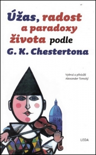 ÚŽAS,RADOST A PARADOXY ŽIVOTA PODLE G.K.CHESTERTONA