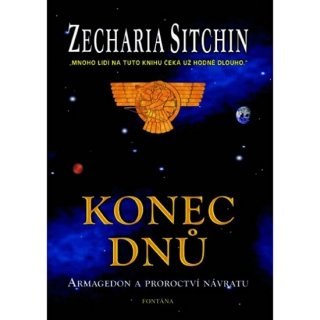 KONEC DNŮ   ARMAGEDON A PROROCTVÍ NÁVRATU