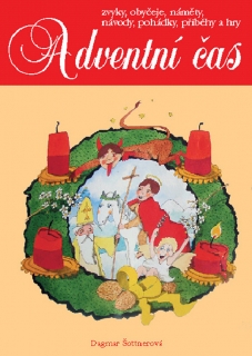 ADVENTNÍ ČAS-ZVYKY,OBYČEJE...