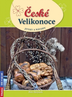 ČESKÉ VELIKONOCE-ZVYKY A NÁVODY