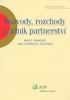 ROZVODY,ROZCHODY A ZÁNIK PARTNERSTVÍ