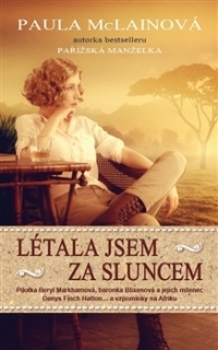 LÉTALA JSEM ZA SLUNCEM