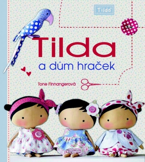 TILDA A DŮM HRAČEK
